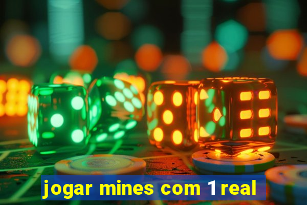 jogar mines com 1 real